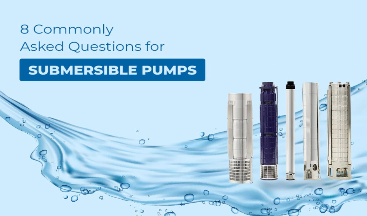 FAQs for Submersible Pumps