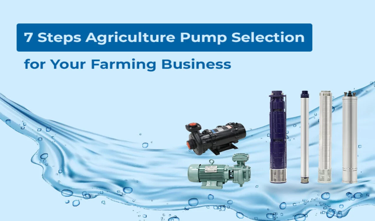 Farming Pump Selection: 7 Steps