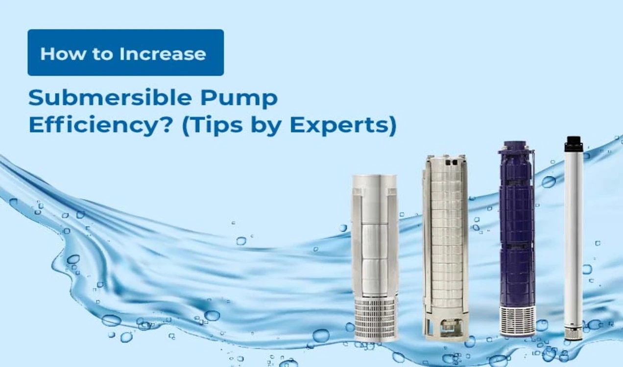 Enhance Submersible Pump Efficiency