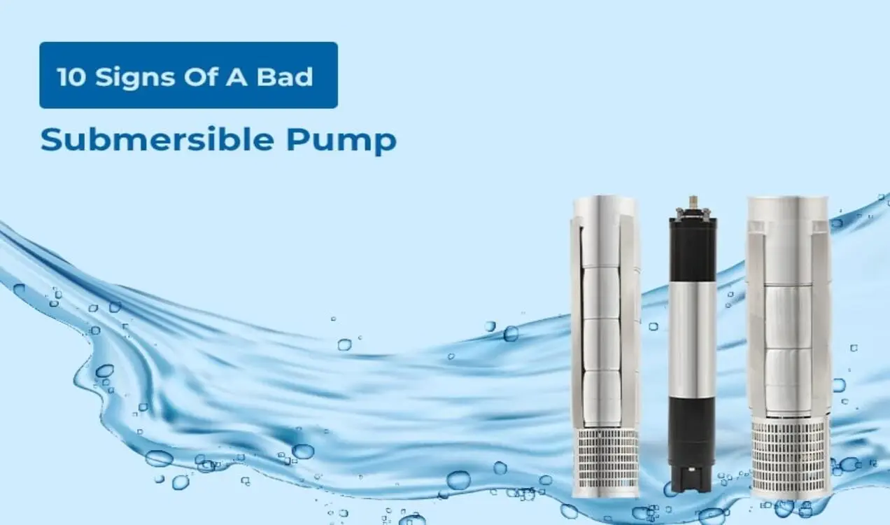 Signs of Faulty Submersible Pump System