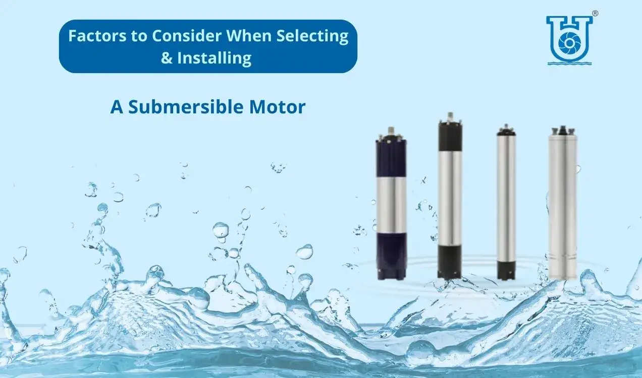 The best way to select and install submersible motors