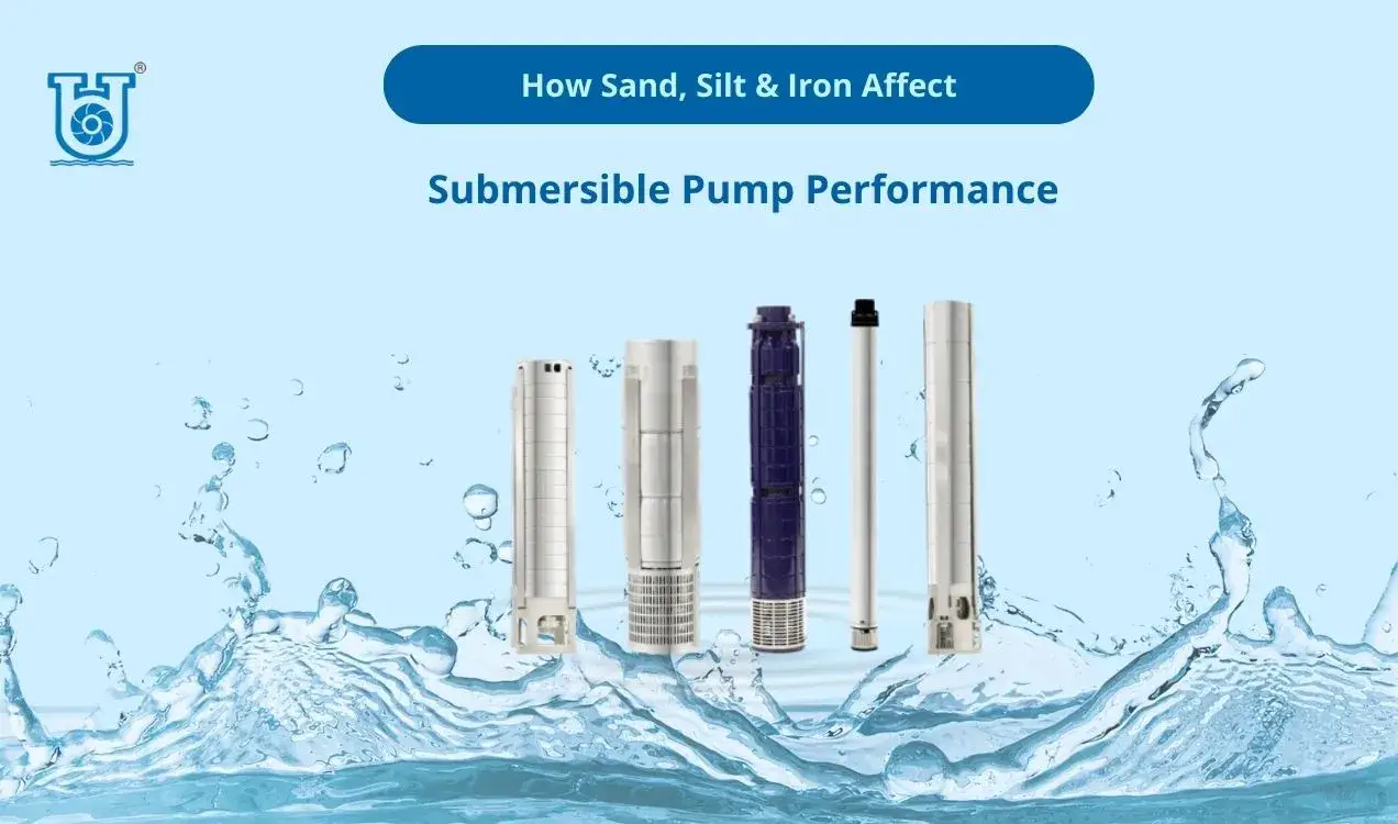 sand, silt and iron affecting submersible pump performance and efficiency